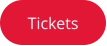 Tickets